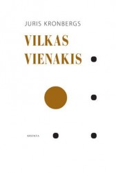 Lietuvā izdots Jura Kronberga dzejoļu krājums "Vilks Vienacis"