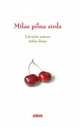Apgāds "Jumava" izdod latviešu autoru mīlas dzejas krājumu