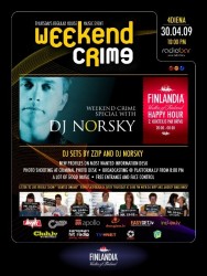 Šīs nedēļas „Weekend Crime” kopā ar DJ  Norsky
