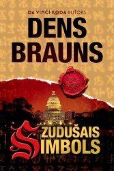 Jaunais kultūrvēsturiskais šedevrs – Dena Brauna romāns "Zudušais simbols" pārdošanā no 10. novembra