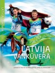 Olimpieši tautās laidīs LOK grāmatu “Latvija Vankūverā”