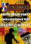 Izludināts dīdžeju konkurss „Baltic Beach Party Coco Loco Dance Tent DJ Contest"