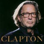 Ēriks Kleptons atgriežas ar albumu "Clapton"