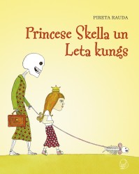 Jauna grāmata bērniem - "Princese Skella un Leta kungs"