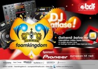 „Foam Kingdom 2011" DJ atlase ir klāt