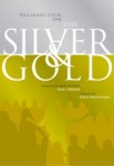 Izdots Rīgas Gospelkora DVD „Silver & Gold"