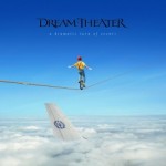 Iznāks "Dream Theater" albums "A Dramatic Turn Of Events"