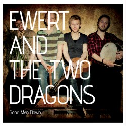„Ewert and The Two Dragons" albums izdots vinilā