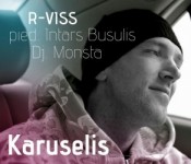 R-viss, Busulis un DJ Monsta ved "Karuselī"