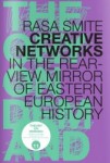 Rasas Šmites grāmata "Kreatīvie tīkli" iznāk angļu valodā