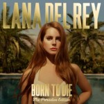 Lana Del Rey – Born to Die The Paradise Edition
