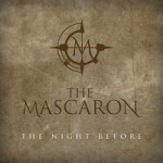 "The Mascaron" iepazīstina ar otro singlu no gaidāmā EP