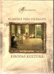 Klajā nāk pirmais izdevums latviešu valodā par Eiropas baleta vēsturi