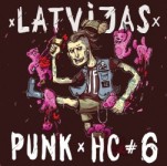 Izdota sestā Latvijas punk/hardcore mūzikas izlase