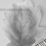 Izdots Eduarda Ozoliņa klaviermūzikas albums
