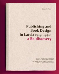 Izdota grāmata "Publishing and Book Design in Latvia 1919–1940: a Re-discovery"