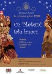 Koncerts „Uz Meteni tālu braucu” kultūras pilī Ziemeļblāzma