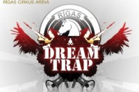 Vēl nebijs pasākums Rīgas cirka arēnā - Dream trap