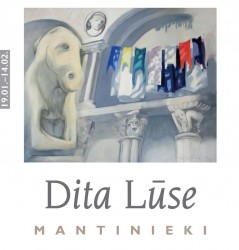Tiks atklāta gleznotājas Ditas Lūses izstāde "Mantinieki"