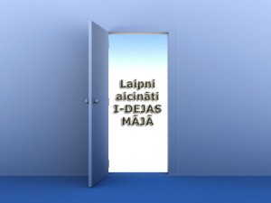 I-DEJAS MĀJA aicina uz Iepazīšanās dienu