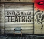 Jaunais albums “Dzelzs Vilka Teātris” ir klāt