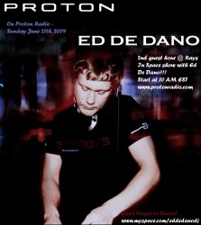 Proton Radio nedēļas Top 100 mixu pirmajā vietā Ed De Dano - Rays In Space