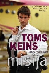 Izdots Toma Keina romāns “Misija”
