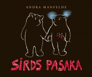 Izdota Andras Manfeldes “Sirds pasaka”