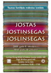 Tautas lietišķās mākslas izstāde “Jostas, jostiņsegas,  josliņsegas”
