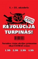 Cenu revolūcija turpinās