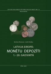 Latvijas Nacionālais vēstures muzejs laiž klajā rakstu krājumu par naudas depozītiem Latvijā