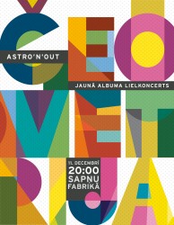 Sākas biļešu tirdzniecība uz grupas “Astro'n'out” jaunā albuma "Ģeometrija" prezentācijas lielkoncertu