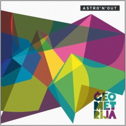 „Astro’n’out” jaunais albums ir klāt