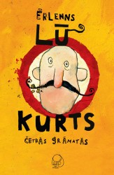 „KURTS” – lai kas jūs būtu, šī grāmata ir domāta tieši jums