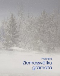 Klajā nākusi “Praktiskā Ziemassvētku grāmata”
