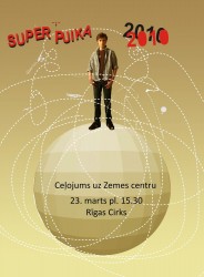 Sākas biļešu tirdzniecība uz Konkursa „Superpuika 2010” finālu