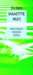 Latviski iznākusi  Dīna Radina lieliskā grāmata "Sasaistītie prāti"