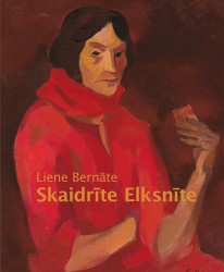 Izdota gleznotājai Skaidrītei Elksnītei veltīta monogrāfija