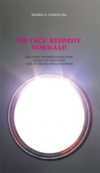 Apgāds „Mansards” izdevis grāmatu par ēšanas traucējumiem „Ēd taču beidzot normāli!”