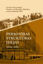 Iznākusi grāmata par Latvijas Universitātes Vēstures un filozofijas fakultāti padomju laikā