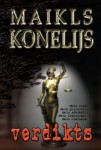 Klajā nākusi Maikla Konelija grāmata "Verdikts"