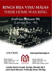 Latvijas Sporta muzejā tiks atklāta izstāde „Rings bija viņu mājas"