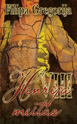 Klajā nācis kultūrvēsturisks romāns "Henrija VIII meitas"