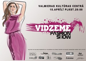 Sākusies biļešu tirdzniecība uz "Vidzeme Fashion Show"