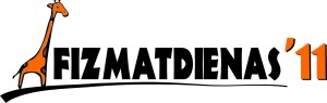 Fizmatdienas 2011 - eksaktajām zinātnēm Latvijā būt