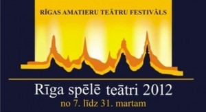 Festivāls "Rīga spēlē teātri" aicina uz izrādēm un noslēguma ceremoniju