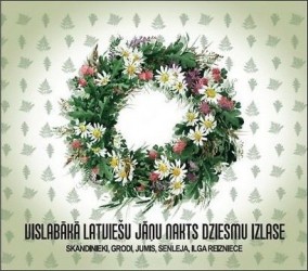 Iznākusi "Vislabākā latviešu Jāņu nakts dziesmu izlase"