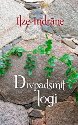 Klajā nāk Ilzes Indrānes stāstu grāmata "Divpadsmit logi"