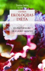 Klajā nāk grāmata „Cilvēka ekoloģijas diēta"