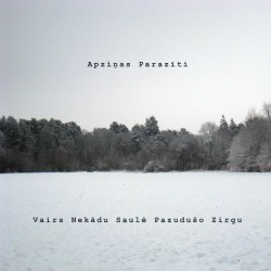 „Apziņas Parazīti" izdod ceturto albumu